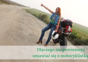 Nie umawiaj się z motocyklistką (2)